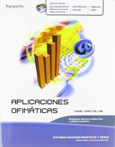 APLICACIONES OFIMÁTICAS | 9788497327947 | MORO VALLINA, MIGUEL | Llibreria Aqualata | Comprar llibres en català i castellà online | Comprar llibres Igualada