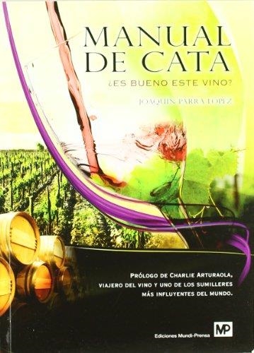 MANUAL DE CATA | 9788484764045 | PARA LOPEZ, JOAQUIN | Llibreria Aqualata | Comprar llibres en català i castellà online | Comprar llibres Igualada