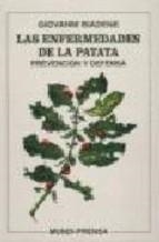 ENFERMEDADES DE LA PATATA. PREVENCIÓN Y DEFENSA | 9788471147257 | BIADENE, G. | Llibreria Aqualata | Comprar llibres en català i castellà online | Comprar llibres Igualada