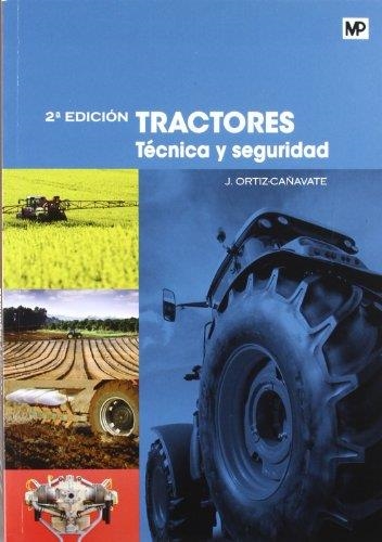 TRACTORES. TECNICA Y SEGURIDAD | 9788484765202 | ORTIZ CAÑAVATE, J | Llibreria Aqualata | Comprar llibres en català i castellà online | Comprar llibres Igualada