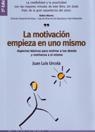 MOTIVACION EMPIEZA POR UNO MISMO | 9788473565264 | URCOLA, JUAN LUIS | Llibreria Aqualata | Comprar llibres en català i castellà online | Comprar llibres Igualada