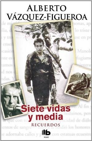 SIETE VIDAS Y MEDIA | 9788498725872 | VÁZQUEZ FIGUEROA, ALBERTO | Llibreria Aqualata | Comprar libros en catalán y castellano online | Comprar libros Igualada