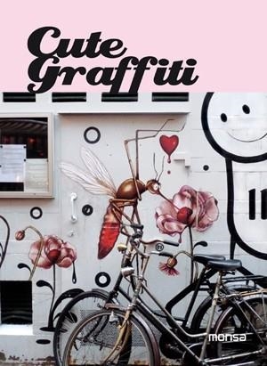 CUTE GRAFFITI | 9788415223306 | MINGUET, EVA | Llibreria Aqualata | Comprar llibres en català i castellà online | Comprar llibres Igualada