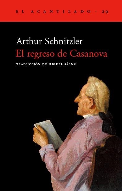 REGRESO DE CASANOVA, EL (ACANTILADO 29) | 9788495359186 | SCHNITZLER, ARTHUR | Llibreria Aqualata | Comprar libros en catalán y castellano online | Comprar libros Igualada