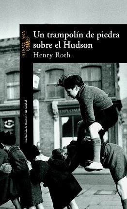 UN TRAMPOLIN DE PIEDRA SOBRE EL HUDSON | 9788420442198 | ROTH, HENRY | Llibreria Aqualata | Comprar llibres en català i castellà online | Comprar llibres Igualada