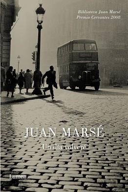 UN DIA VOLVERE (PALABRA EN EL TIEMPO 298) | 9788426412980 | MARSE, JUAN | Llibreria Aqualata | Comprar llibres en català i castellà online | Comprar llibres Igualada