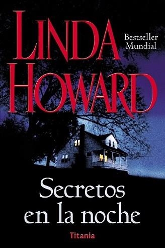 SECRETOS EN LA NOCHE | 9788479534523 | HOWARD, LINDA | Llibreria Aqualata | Comprar llibres en català i castellà online | Comprar llibres Igualada