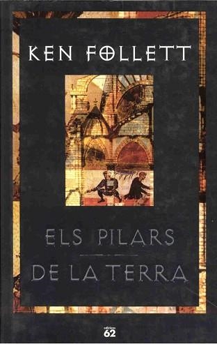 PILARS DE LA TERRA, ELS (HISTORICA) | 9788429748444 | FOLLET, KEN | Llibreria Aqualata | Comprar libros en catalán y castellano online | Comprar libros Igualada