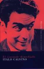 VIZCONDE DEMEDIADO, EL (BIB. ITALO CALVINO 4) | 9788478444205 | CALVINO, ITALO | Llibreria Aqualata | Comprar llibres en català i castellà online | Comprar llibres Igualada