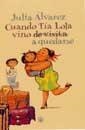 CUANDO TIA LOLA VINO A QUEDARSE | 9788479017361 | ALVAREZ, JULIA | Llibreria Aqualata | Comprar llibres en català i castellà online | Comprar llibres Igualada