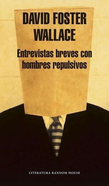 ENTREVISTAS BREVES CON HOMBRES REPULSIVOS (LITERATURA, 162) | 9788439707172 | WALLACE, DAVID FOSTER | Llibreria Aqualata | Comprar llibres en català i castellà online | Comprar llibres Igualada