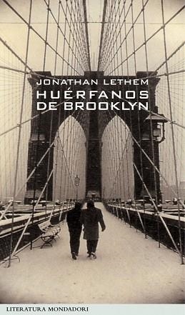 HUERFANOS DE BROOKLYN (LITERATURA MONDADORI 166) | 9788439706472 | LETHEM, JONATHAN | Llibreria Aqualata | Comprar libros en catalán y castellano online | Comprar libros Igualada