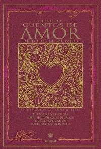 LIBRO DE LOS CUENTOS DE AMOR DE TODO EL MUNDO, EL | 9788479017804 | GUITART, ANNA | Llibreria Aqualata | Comprar llibres en català i castellà online | Comprar llibres Igualada