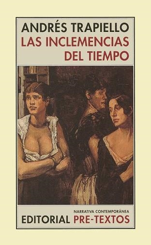 INCLEMENCIAS DEL TIEMPO (NARRATIVA CONTEMPORANEA, 5) | 9788481914238 | TRAPIELLO, ANDRES | Llibreria Aqualata | Comprar llibres en català i castellà online | Comprar llibres Igualada