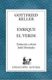 ENRIQUE EL VERDE (AUSTRAL, 523) | 9788467000009 | KELLER, GOTTFRIED | Llibreria Aqualata | Comprar llibres en català i castellà online | Comprar llibres Igualada