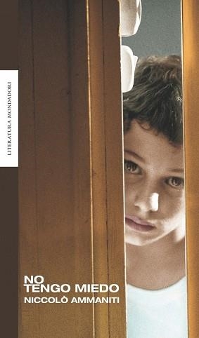 NO TENGO MIEDO (LITERATURA, 177) | 9788439708377 | AMMANITI, NICCOLO | Llibreria Aqualata | Comprar llibres en català i castellà online | Comprar llibres Igualada