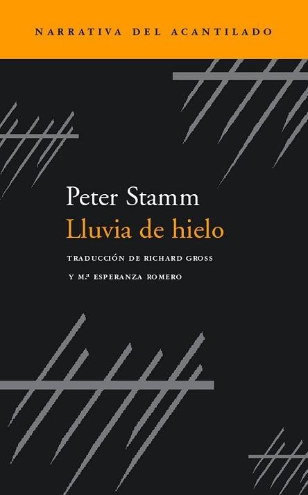 LLUVIA DE HIELO (NARRATIVA ACANTILADO 22) | 9788495359582 | STAMM, PETER | Llibreria Aqualata | Comprar llibres en català i castellà online | Comprar llibres Igualada