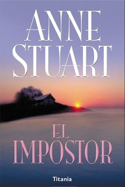 IMPOSTOR, EL | 9788495752130 | STUART, ANNE | Llibreria Aqualata | Comprar llibres en català i castellà online | Comprar llibres Igualada