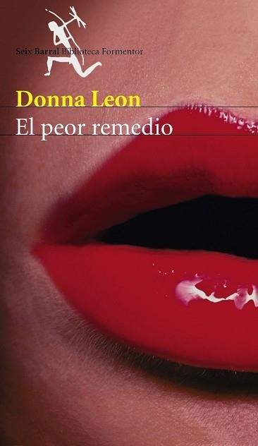 PEOR REMEDIO, EL (BIB. FORMENTOR) | 9788432219962 | LEON, DONNA | Llibreria Aqualata | Comprar libros en catalán y castellano online | Comprar libros Igualada