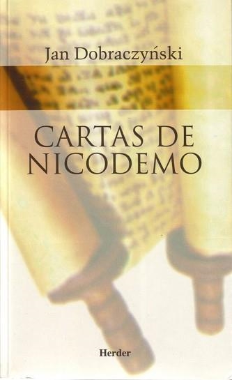 CARTAS DE NICODEMO | 9788425401657 | DOBRACZYNSKY, JAN | Llibreria Aqualata | Comprar llibres en català i castellà online | Comprar llibres Igualada