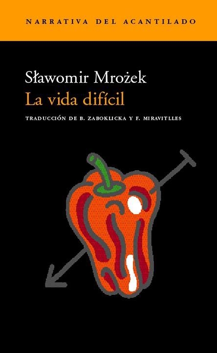 VIDA DIFICIL,LA (NARRATIVA, 33) | 9788495359865 | MROZEK, SLAWOMIR | Llibreria Aqualata | Comprar llibres en català i castellà online | Comprar llibres Igualada