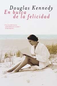 EN BUSCA DE LA FELICIDAD | 9788479018788 | KENNEDY, DOUGLAS | Llibreria Aqualata | Comprar llibres en català i castellà online | Comprar llibres Igualada