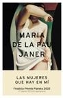 MUJERES QUE HAY EN MI, LAS (FINALISTA PREMI PLANETA 2002) | 9788408045922 | JANER, MARIA DE LA PAU | Llibreria Aqualata | Comprar llibres en català i castellà online | Comprar llibres Igualada