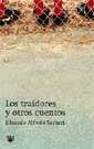 TRAIDORES Y OTROS CUENTOS | 9788479019273 | SACHERI, EDUARDO ALFREDO | Llibreria Aqualata | Comprar llibres en català i castellà online | Comprar llibres Igualada