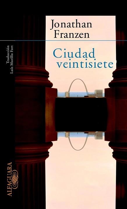 CIUDAD VEINTISIETE | 9788420465272 | FRANZEN, JONATHAN | Llibreria Aqualata | Comprar llibres en català i castellà online | Comprar llibres Igualada