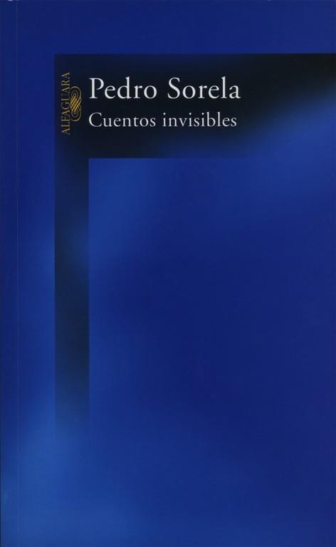 CUENTOS INVISIBLES | 9788420465869 | SORELA, PEDRO | Llibreria Aqualata | Comprar llibres en català i castellà online | Comprar llibres Igualada