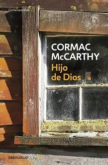 HIJO DE DIOS (DEBOLSILLO CONTEMPORANEA 327-3) | 9788497594615 | MCCARTHY, CORMAC | Llibreria Aqualata | Comprar llibres en català i castellà online | Comprar llibres Igualada