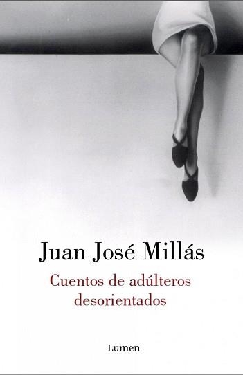 CUENTOS DE ADULTEROS DESORIENTADOS (NARRATIVA) | 9788426413413 | MILLAS, JUAN JOSE | Llibreria Aqualata | Comprar llibres en català i castellà online | Comprar llibres Igualada