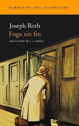 FUGA SIN FIN (NARRATIVA 41) | 9788496136007 | ROTH, JOSEPH | Llibreria Aqualata | Comprar llibres en català i castellà online | Comprar llibres Igualada