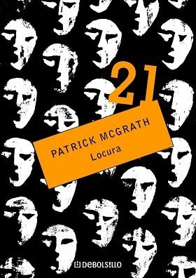 LOCURA (DEBOLSILLO 11) | 9788497594509 | MCGRATH, PATRICK | Llibreria Aqualata | Comprar llibres en català i castellà online | Comprar llibres Igualada