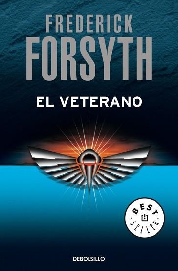 VETERANO, EL (BEST SELLER 221-16) | 9788497595537 | FORSYTH, FREDERICK | Llibreria Aqualata | Comprar llibres en català i castellà online | Comprar llibres Igualada