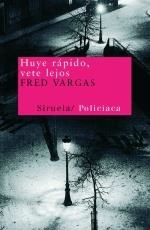 HUYE RAPIDO VETE LEJOS (NUEVOS TIEMPOS 21) | 9788478446612 | VARGAS, FRED | Llibreria Aqualata | Comprar libros en catalán y castellano online | Comprar libros Igualada