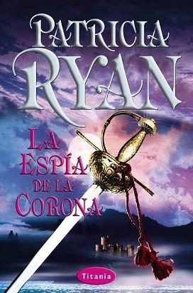 ESPIA DE LA CORONA, EL | 9788495752239 | RYAN, PATRICIA | Llibreria Aqualata | Comprar libros en catalán y castellano online | Comprar libros Igualada