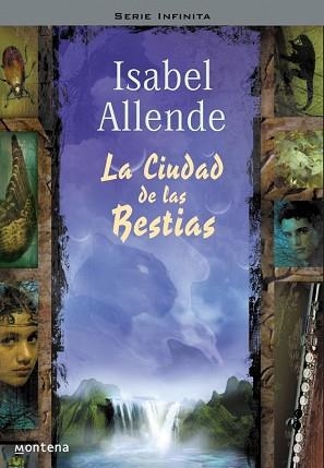 CIUDAD DE LAS BESTIAS, LA (SERIE INFINITA) | 9788484411666 | ALLENDE, ISABEL | Llibreria Aqualata | Comprar llibres en català i castellà online | Comprar llibres Igualada