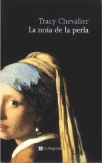 NOIA DE LA PERLA, LA (NARRATIVA 103) | 9788482642949 | CHEVALIER, TRACY | Llibreria Aqualata | Comprar libros en catalán y castellano online | Comprar libros Igualada