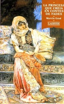 PRINCESA QUE CREIA EN CONTES DE FADES, LA | 9788475843315 | GRAD, MARCIA | Llibreria Aqualata | Comprar llibres en català i castellà online | Comprar llibres Igualada