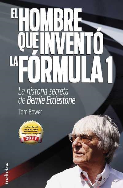 HOMBRE QUE INVENTÓ LA FORMULA 1, EL | 9788493795474 | BOWER, TOM | Llibreria Aqualata | Comprar llibres en català i castellà online | Comprar llibres Igualada