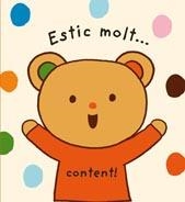 ESTIC MOLT CONTENT! | 9788498257519 | Llibreria Aqualata | Comprar llibres en català i castellà online | Comprar llibres Igualada