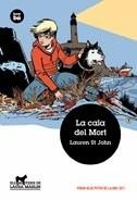 CALA DEL MORT, LA. ELS MISTERIS DE LAURA MARLIN | 9788483431689 | ST JOHN, LAUREN | Llibreria Aqualata | Comprar llibres en català i castellà online | Comprar llibres Igualada