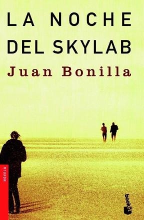 NOCHE DEL SKYLAB, LA (BOOKET 9037) | 9788432216497 | BONILLA, JUAN | Llibreria Aqualata | Comprar libros en catalán y castellano online | Comprar libros Igualada