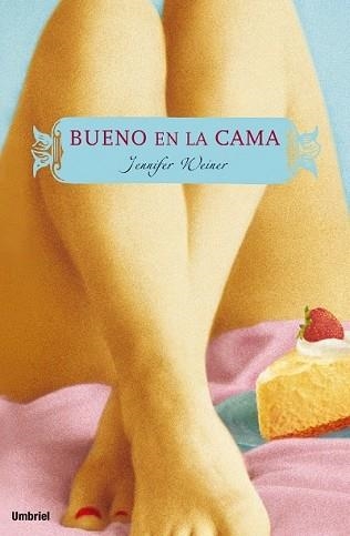 BUENO EN LA CAMA | 9788495618634 | WEINWE, JENNIFER | Llibreria Aqualata | Comprar libros en catalán y castellano online | Comprar libros Igualada