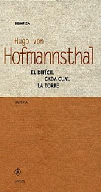 DIFICIL, EL / CADA CUAL / LA TORRE (BIB UNIVERSAL 16) | 9788424924003 | HOFMANNSTHAL, HUGO VON | Llibreria Aqualata | Comprar llibres en català i castellà online | Comprar llibres Igualada