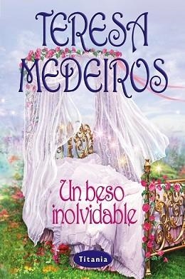 UN BESO INOLVIDABLE | 9788495752390 | MEDEIROS, TERESA | Llibreria Aqualata | Comprar llibres en català i castellà online | Comprar llibres Igualada