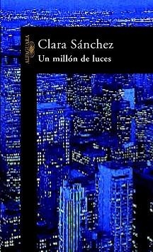 UN MILLON DE LUCES | 9788420400709 | SANCHEZ, CLARA | Llibreria Aqualata | Comprar llibres en català i castellà online | Comprar llibres Igualada