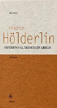 HIPERION O EL EREMITA EN GRECIA (BIBLIOTECA UNIVERSAL 20) | 9788424926939 | HÖLDERLIN, FRIEDRICH | Llibreria Aqualata | Comprar llibres en català i castellà online | Comprar llibres Igualada