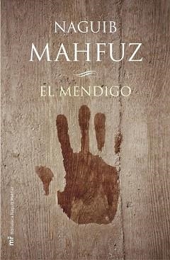 MENDIGO, EL (BIB. NAGUIB MAHFUZ) | 9788427030077 | MAHFUZ, NAGUIB | Llibreria Aqualata | Comprar llibres en català i castellà online | Comprar llibres Igualada